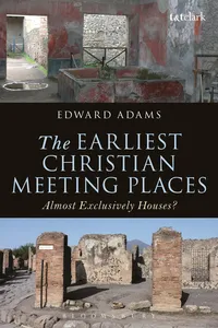 The Earliest Christian Meeting Places_cover