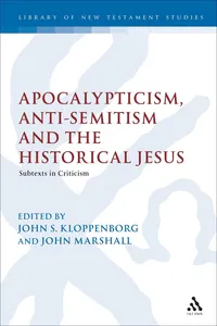 Apocalypticism, Anti-Semitism and the Historical Jesus_cover