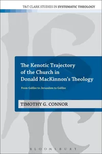 The Kenotic Trajectory of the Church in Donald MacKinnon's Theology_cover