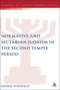 Normative and Sectarian Judaism in the Second Temple Period_cover