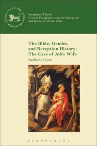 The Bible, Gender, and Reception History: The Case of Job's Wife_cover