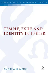 Temple, Exile and Identity in 1 Peter_cover