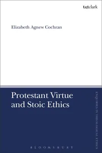 Protestant Virtue and Stoic Ethics_cover