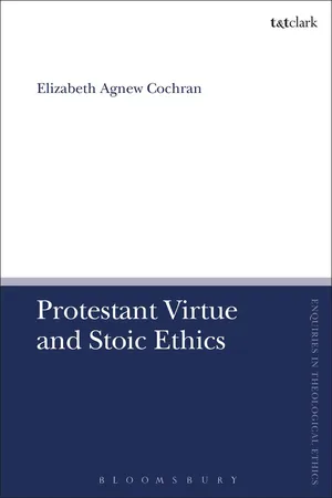 Protestant Virtue and Stoic Ethics