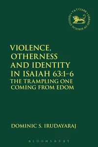 Violence, Otherness and Identity in Isaiah 63:1-6_cover