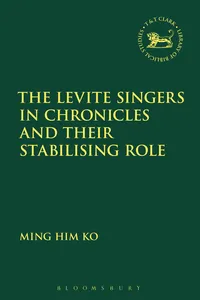 The Levite Singers in Chronicles and Their Stabilising Role_cover