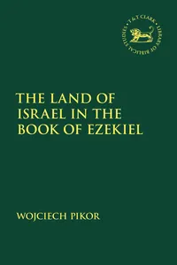 The Land of Israel in the Book of Ezekiel_cover