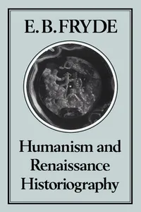 Humanism and Renaissance Historiography_cover