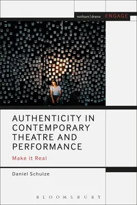 Authenticity in Contemporary Theatre and Performance_cover