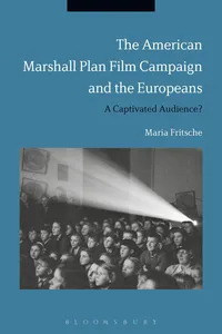 The American Marshall Plan Film Campaign and the Europeans_cover