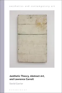 Aesthetic Theory, Abstract Art, and Lawrence Carroll_cover