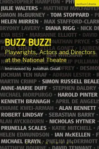 Buzz Buzz! Playwrights, Actors and Directors at the National Theatre_cover