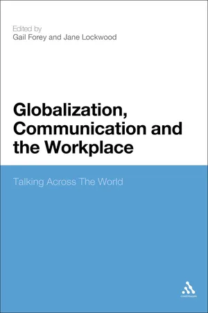 Globalization, Communication and the Workplace