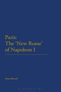Paris: The 'New Rome' of Napoleon I_cover