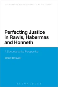 Perfecting Justice in Rawls, Habermas and Honneth_cover
