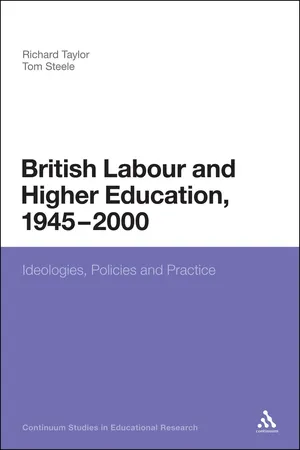 British Labour and Higher Education, 1945 to 2000