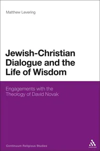 Jewish-Christian Dialogue and the Life of Wisdom_cover