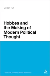 Hobbes and the Making of Modern Political Thought_cover