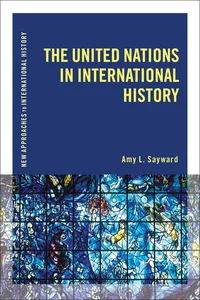 The United Nations in International History_cover