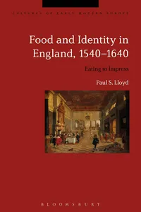 Food and Identity in England, 1540-1640_cover