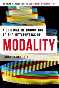 A Critical Introduction to the Metaphysics of Modality_cover