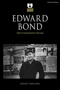 Edward Bond: The Playwright Speaks_cover