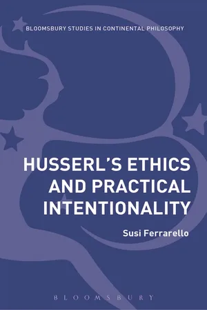 Husserl's Ethics and Practical Intentionality