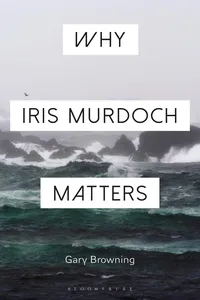 Why Iris Murdoch Matters_cover