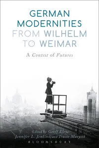 German Modernities From Wilhelm to Weimar_cover