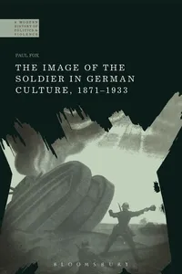 The Image of the Soldier in German Culture, 1871-1933_cover