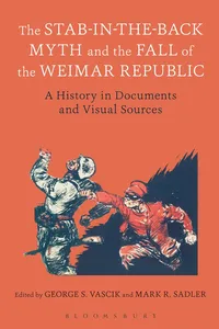 The Stab-in-the-Back Myth and the Fall of the Weimar Republic_cover