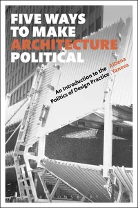 Five Ways to Make Architecture Political_cover
