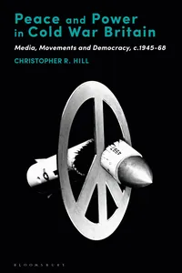 Peace and Power in Cold War Britain_cover