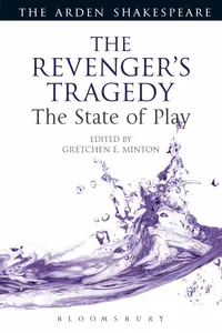 The Revenger's Tragedy: The State of Play_cover