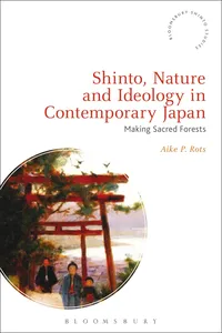 Shinto, Nature and Ideology in Contemporary Japan_cover