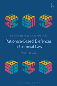 Rationale-Based Defences in Criminal Law_cover