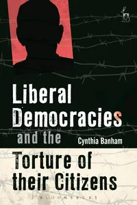 Liberal Democracies and the Torture of Their Citizens_cover