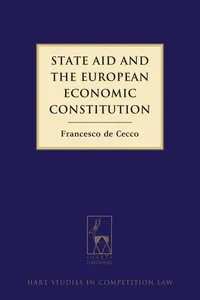 State Aid and the European Economic Constitution_cover