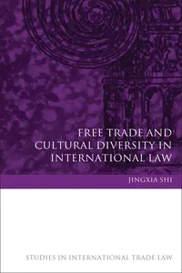 Free Trade and Cultural Diversity in International Law_cover