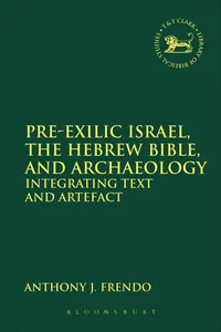 Pre-Exilic Israel, the Hebrew Bible, and Archaeology_cover