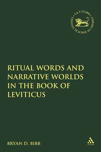 Ritual Words and Narrative Worlds in the Book of Leviticus_cover