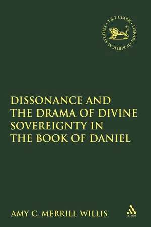 Dissonance and the Drama of Divine Sovereignty in the Book of Daniel