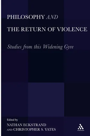 Philosophy and the Return of Violence