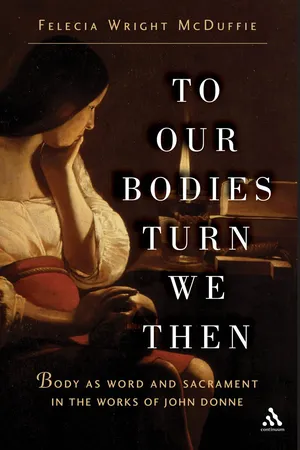 To Our Bodies Turn We Then