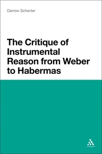 The Critique of Instrumental Reason from Weber to Habermas_cover