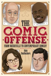 The Comic Offense from Vaudeville to Contemporary Comedy_cover