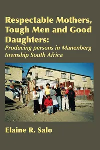 Respectable Mothers, Tough Men and Good Daughters_cover