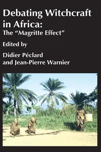 Debating Witchcraft in Africa: The Magritte Effect_cover