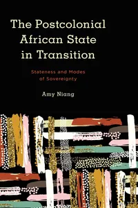 The Postcolonial African State in Transition_cover