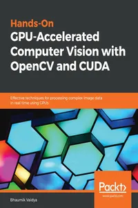 Hands-On GPU-Accelerated Computer Vision with OpenCV and CUDA_cover
